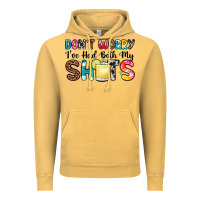 Vintage Mustard don t worry i ve had both my shots Vintage Hoodie - Zillion Design Studio
