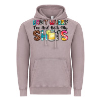 Vintage Zinc don t worry i ve had both my shots Vintage Hoodie - Zillion Design Studio