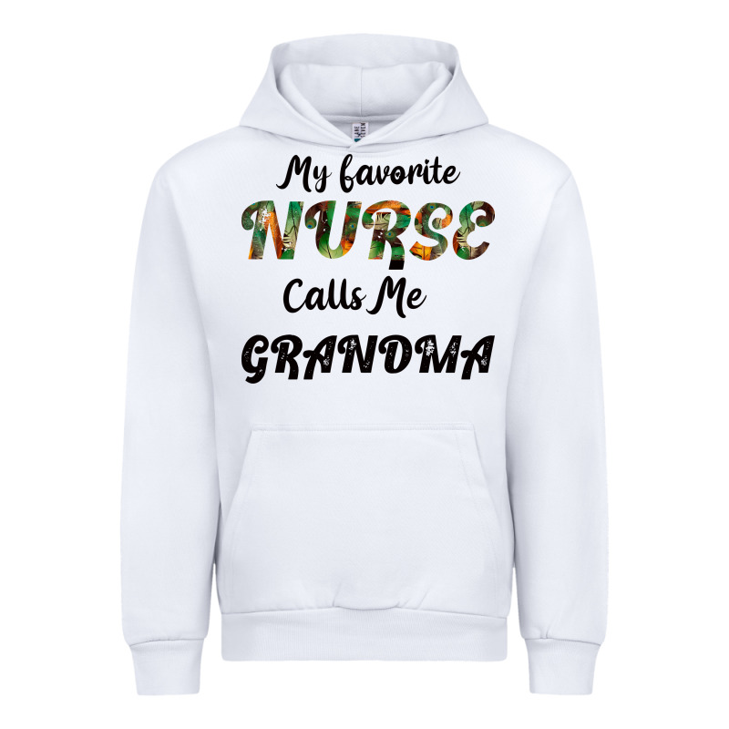 My Favorite Nurse Calls Me Grandma Urban Hoodie by Bettercallsaul | Teevron