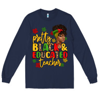 Navy pretty black and educated teacher Long Sleeve Tee - Artiststas