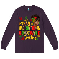 Plum pretty black and educated teacher Long Sleeve Tee - Artiststas