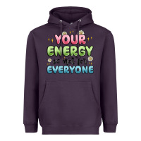 Plum your energy is not for everyone Heavyweight Hoodie - MaliasSmallBusiness