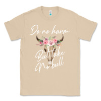 Mushroom Do No Harm But Take No Bull Classic Tee - Bettercallsaul