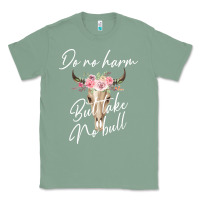 Sage Do No Harm But Take No Bull Classic Tee - Bettercallsaul
