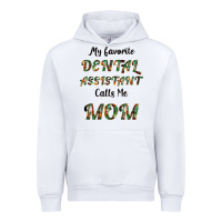 White My Favorite Dental Assistant Calls Me Mom Urban Hoodie - Bettercallsaul