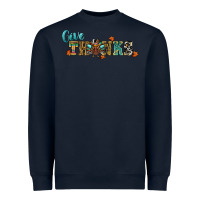 Navy give thanks Heavyweight Sweatshirt - RanaPortraitStore