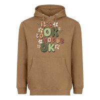 Toasted Coconut it's ok to not be ok Heavyweight Hoodie - MaliasSmallBusiness