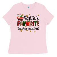 Bubblegum Pink santa's favorite teacher assistant Ladies Tee - AdoDesignShop