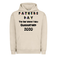 Pigment French Oak Father s Day The One Where I Was Quarantined 2020 Urban Hoodie - Bettercallsaul