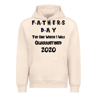 Sandshell Father s Day The One Where I Was Quarantined 2020 Urban Hoodie - Bettercallsaul