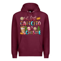 Burgundy but first cafecito y chisme Premium Hoodie - LillyAllenDesigns