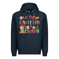 Navy but first cafecito y chisme Premium Hoodie - LillyAllenDesigns