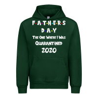 Forest Green Father s Day The One Where I Was Quarantined 2020 Urban Hoodie - Bettercallsaul
