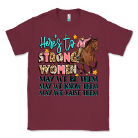 Burgundy heres to strong women Classic Tee - Artiststas