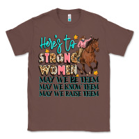 Chestnut heres to strong women Classic Tee - Artiststas