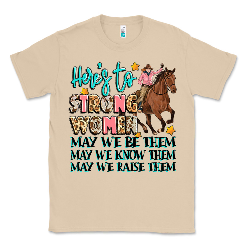 Heres To Strong Women Classic Tee by Artiststas | Teevron