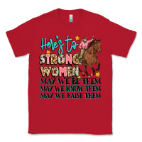 Red heres to strong women Classic Tee - Artiststas