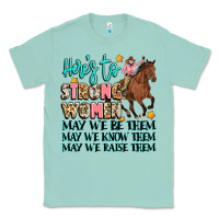 Seafoam heres to strong women Classic Tee - Artiststas