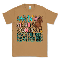 Toasted Coconut heres to strong women Classic Tee - Artiststas