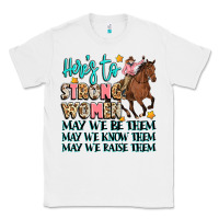 White heres to strong women Classic Tee - Artiststas