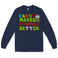 Navy candy makes everything better Long Sleeve Tee - AdoDesignShop