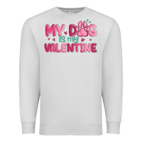 Dove Grey my dog is my valentine Premium Sweatshirt - MaliasSmallBusiness