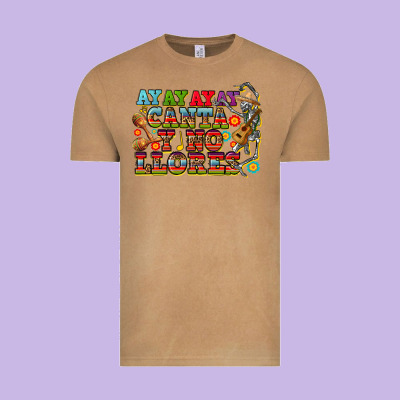 Ay Ay Ay Canta Y No Llores Vintage Tee Designed By Cts Tumbler Store