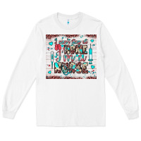 White i can’t stay at home i’m a nurse Long Sleeve Tee - JahusDesignShop