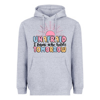 Heather Grey unafraid i know who holds tomorrow Heavyweight Hoodie - MaliasSmallBusiness