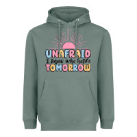 Sage unafraid i know who holds tomorrow Heavyweight Hoodie - MaliasSmallBusiness