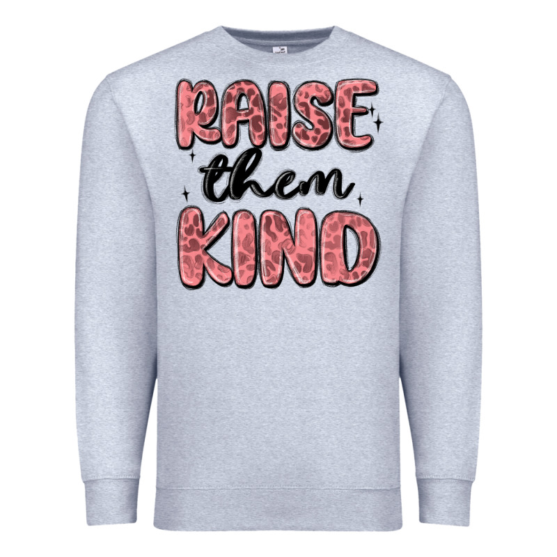 Raise Them Kind Premium Sweatshirt by MaliasSmallBusiness | Teevron