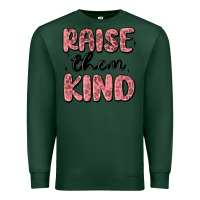 Sports Green raise them kind Premium Sweatshirt - MaliasSmallBusiness