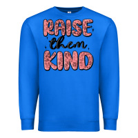 True Royal raise them kind Premium Sweatshirt - MaliasSmallBusiness
