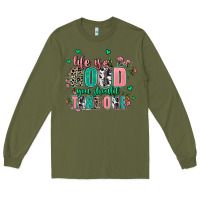 Army Green life is good you should take one Long Sleeve Tee - AdoDesignShop