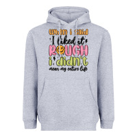 Heather Grey when i said i liked it rough i didn't mean my enti Heavyweight Hoodie - MaliasSmallBusiness