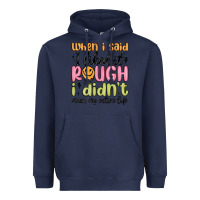 Navy when i said i liked it rough i didn't mean my enti Heavyweight Hoodie - MaliasSmallBusiness
