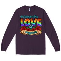 Plum in valentines day love is everywhere Long Sleeve Tee - AdoDesignShop