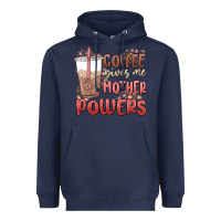 Navy coffee gives me mother powers Heavyweight Hoodie - MaliasSmallBusiness