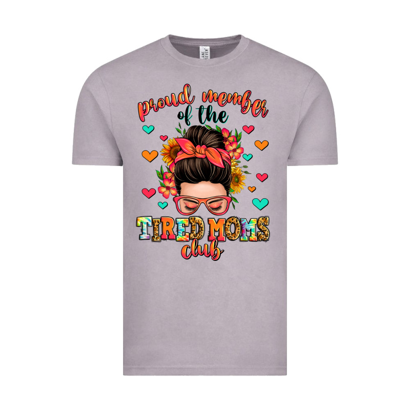 Proud Member Of The Tired Moms Club Vintage Tee by Zillion Design Studio | Teevron