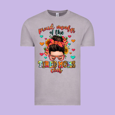 Proud Member Of The Tired Moms Club Vintage Tee Designed By Zillion Design Studio