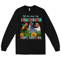 Black let me check my giveashitometer nope nothing Long Sleeve Tee - AdoDesignShop