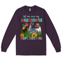 Plum let me check my giveashitometer nope nothing Long Sleeve Tee - AdoDesignShop