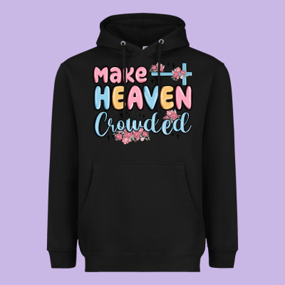 Make Heaven Crowded Heavyweight Hoodie Designed By Maliassmallbusiness