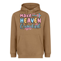 Toasted Coconut make heaven crowded Heavyweight Hoodie - MaliasSmallBusiness