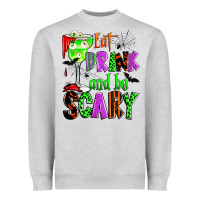 Heather Grey eat drink and be scary Heavyweight Sweatshirt - Zillion Design Studio