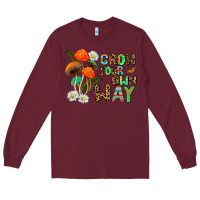 Burgundy grow your own way Long Sleeve Tee - AdoDesignShop