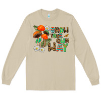 Mushroom grow your own way Long Sleeve Tee - AdoDesignShop