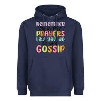 Navy remember me in your prayers like you do in your go Heavyweight Hoodie - MaliasSmallBusiness