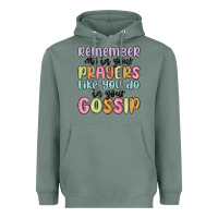 Sage remember me in your prayers like you do in your go Heavyweight Hoodie - MaliasSmallBusiness