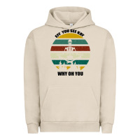 Pigment French Oak Eff You See Kay Why Oh You Urban Hoodie - Bettercallsaul